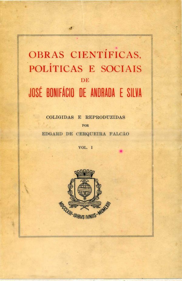 Obras científicas, políticas e sociais de José Bonifácio de Andrada e Silva - 3 volumes